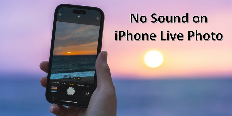 no Sound on iphone Live Photo